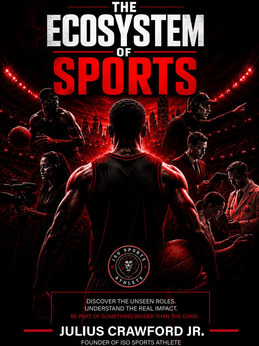 The Ecosystem of Sports — book cover by Julius Crawford Jr., founder of ISO Sports Athlete